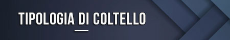 Tipologia di coltello