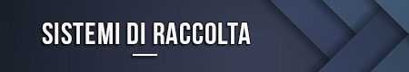 Sistemi di raccolta