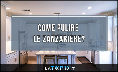 Come pulire le zanzariere