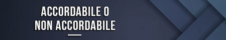 Accordabile o non accordabile