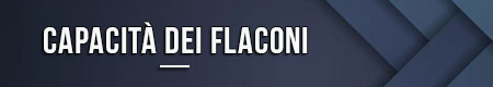 Capacità dei flaconi