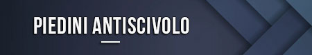 Piedini antiscivolo