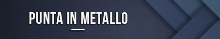Punta in metallo