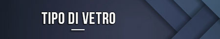 Tipo di vetro