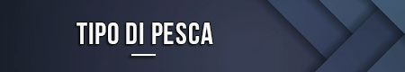 Tipo di pesca