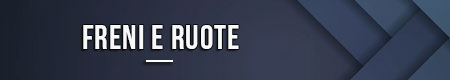 Freni e ruote