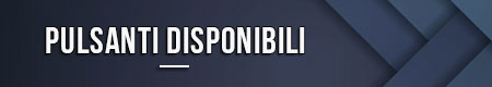 Pulsanti disponibili