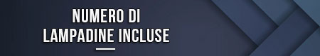 Numero di lampadine incluse
