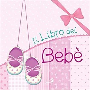 M. E. Gonano Il libro del bebè