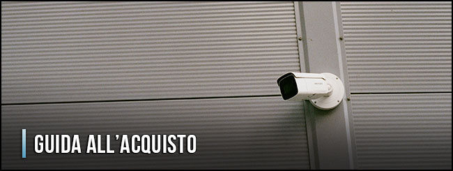 11384-kit-videosorveglianza-IP-guida-all-acquisto