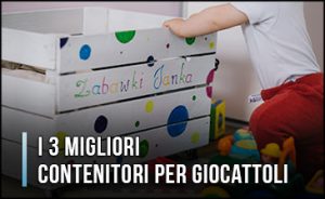 11396-migliori-contenitori-per-giocattoli
