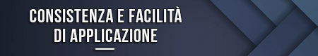 Consistenza e facilità di applicazione