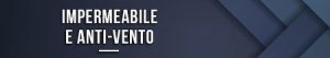 Impermeabile e anti-vento