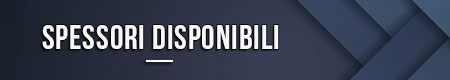 Spessori disponibili